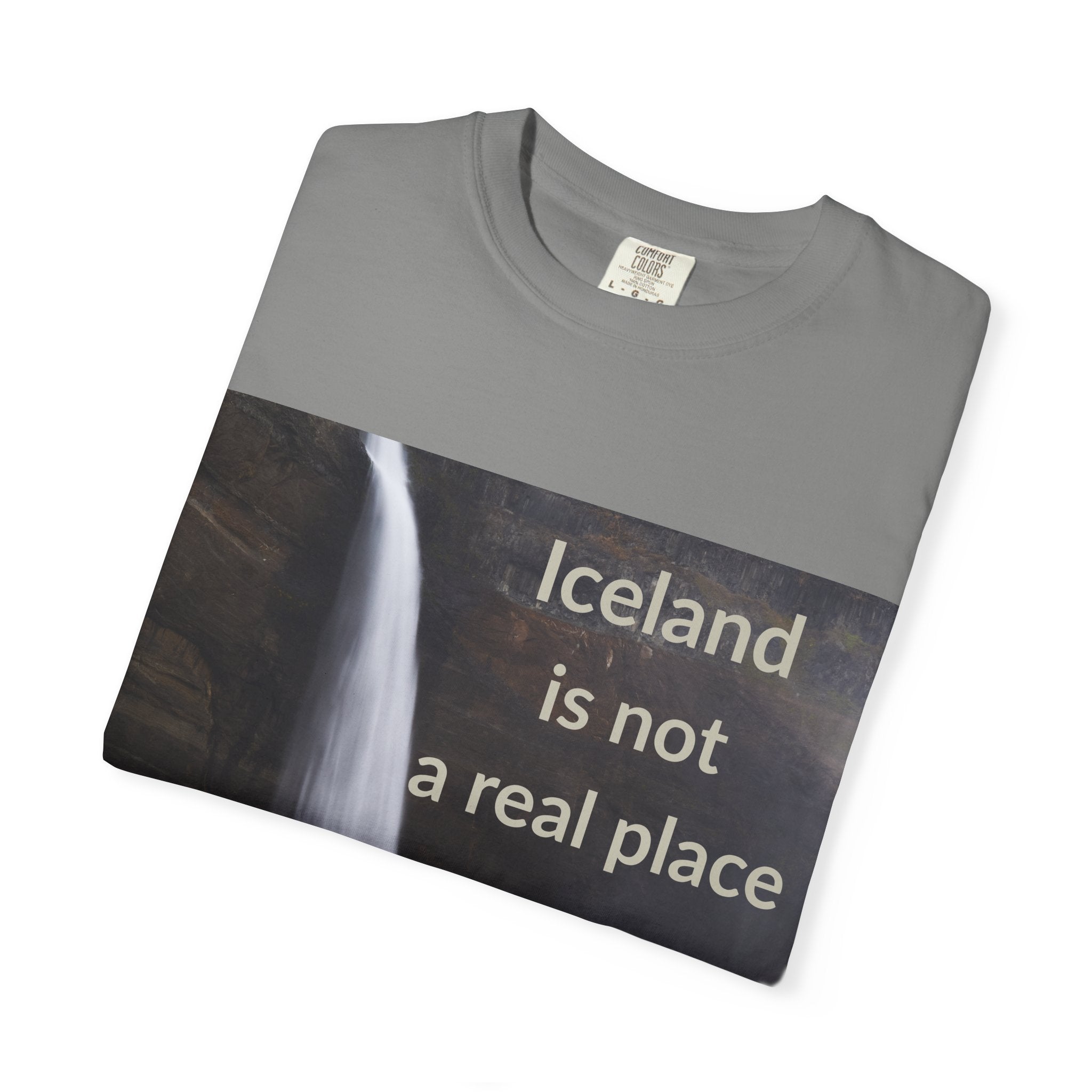 Iceland is not a real place | Funny T-Shirt Háifoss Waterfall Iceland