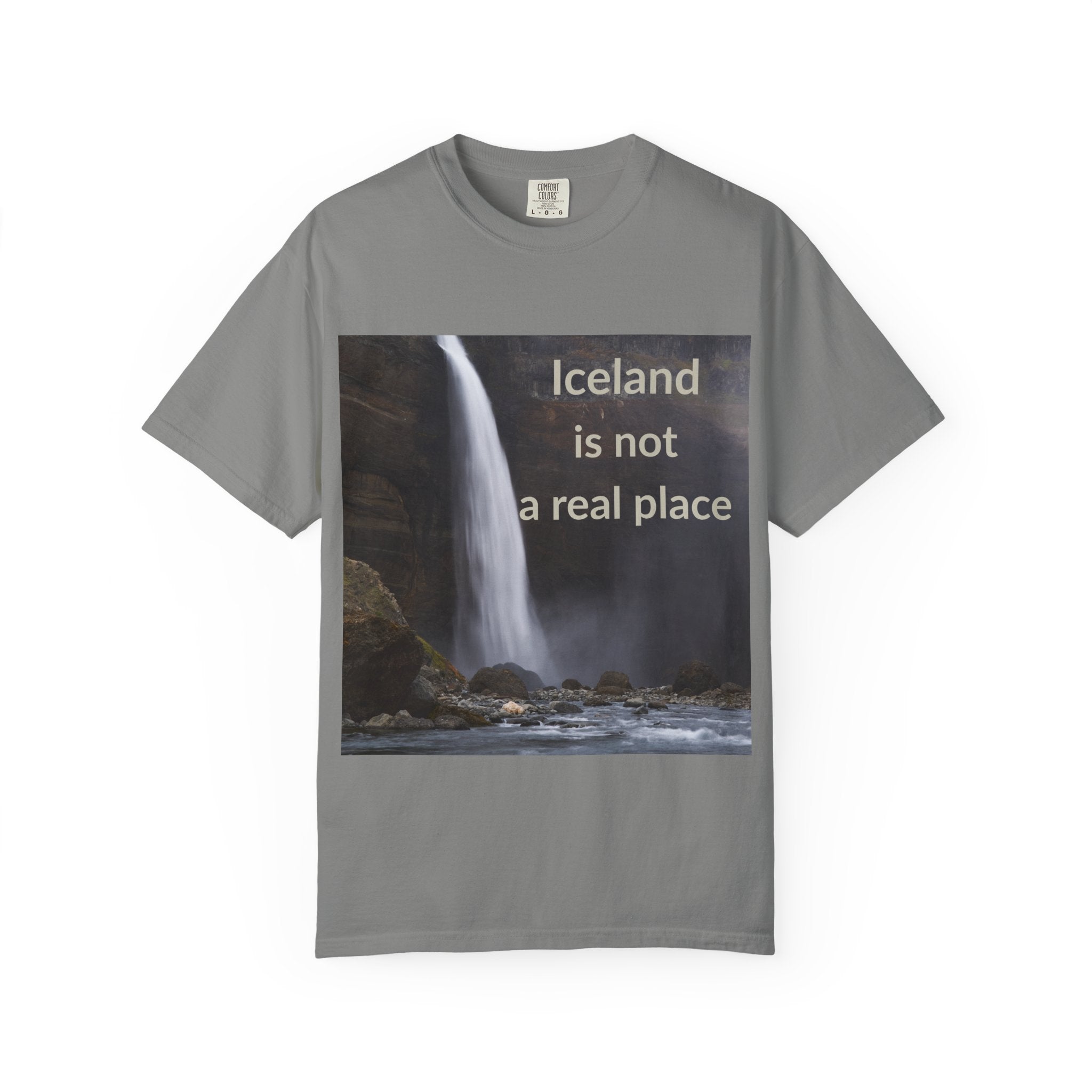 Iceland is not a real place | Funny T-Shirt Háifoss Waterfall Iceland